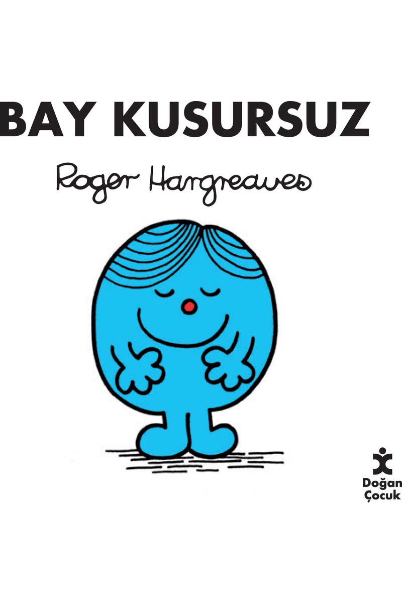 Doğan Çocuk Bay Kusursuz - Roger Hargreaves
