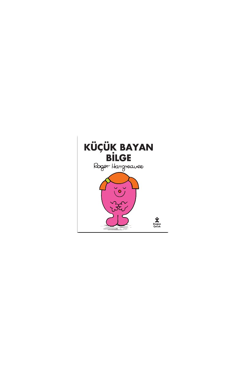 Doğan Çocuk Küçük Bayan Bilge - Roger Hargreaves