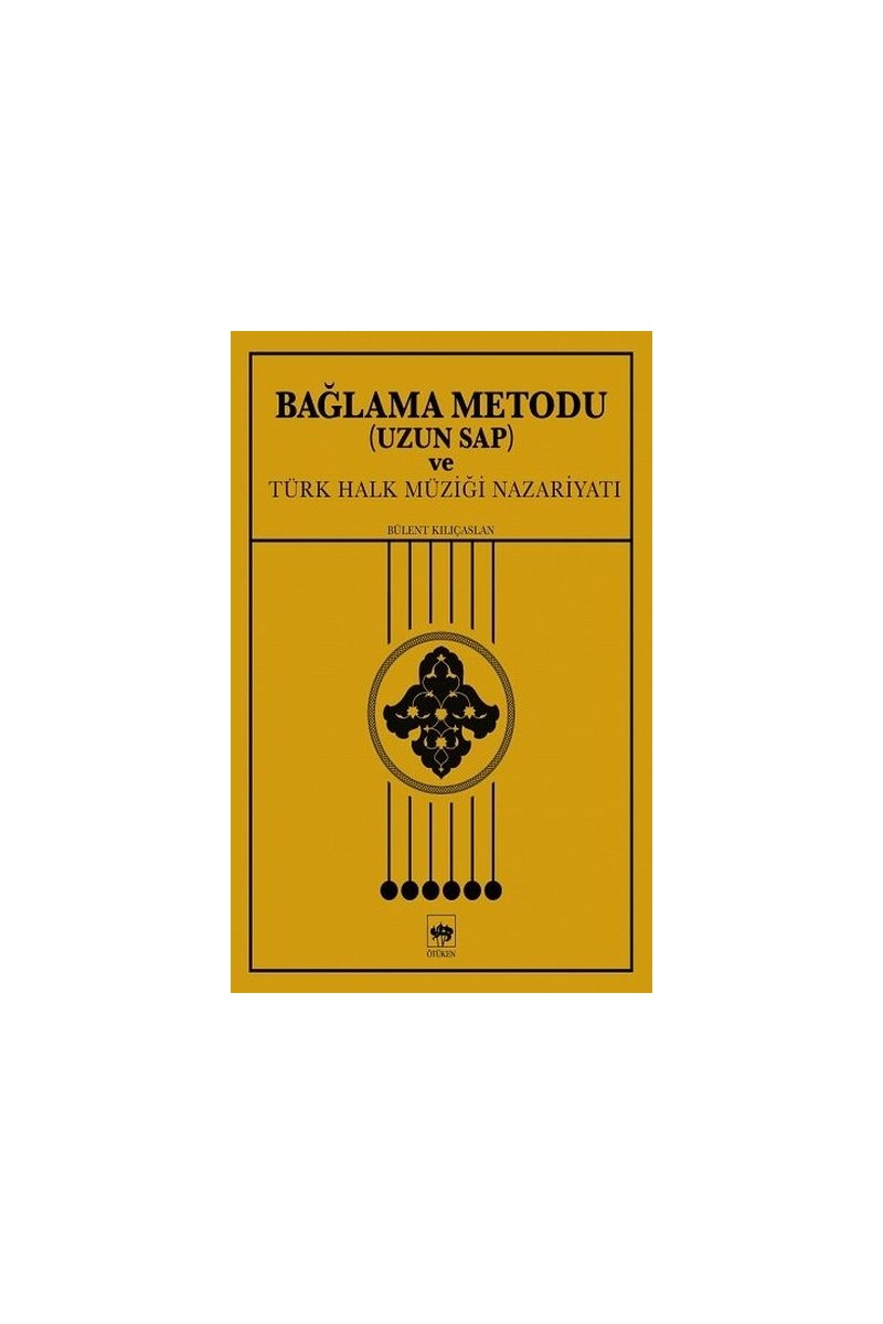 Esranın Dünyası Bağlama Metodu (Uzun Sap) ve Türk Halk Müziği Nazariyatı