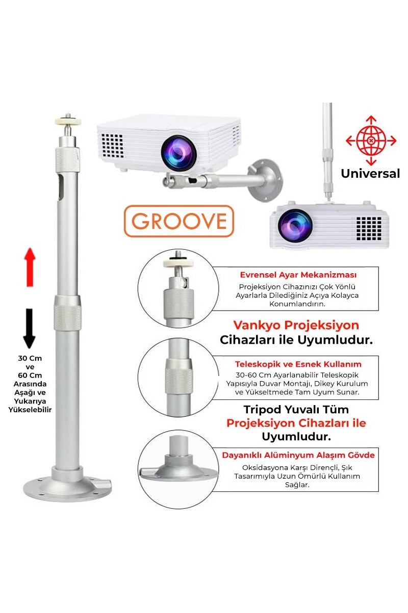 Groove Vankyo Groove 30-60CM Alüminyum Projeksiyon Cihazı Tavan Askı Aparatı Duvar Bağlantı Aparatı Universal Projector Beyaz (360° Dönebilen Tripod Yuvalı)