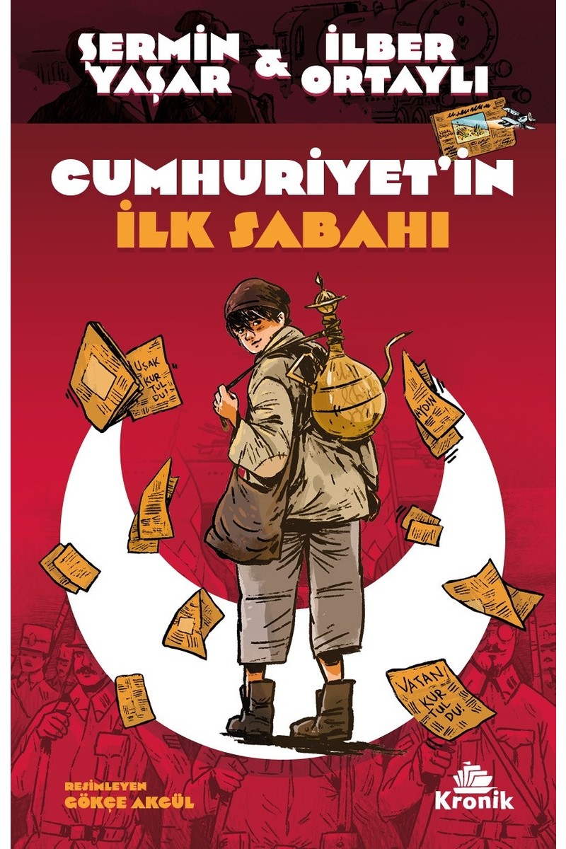 Kronik Kitap Kronik Kitap Cumhuriyet'in İlk Sabahı - Şermin Yaşar - İlber — 2. ürün görseli